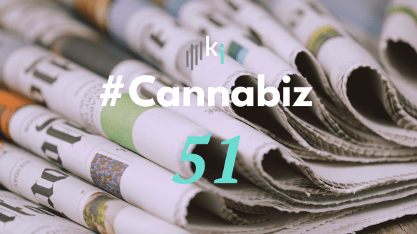 #CannaBiz – die News im April – #51